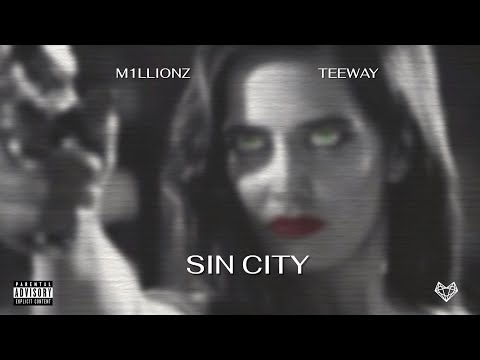 M1LLIONZ x TEEWAY - SIN CITY (Remix)