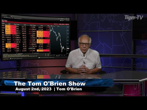 August 2nd, Tom O'Brien Show on TFNN - 2023