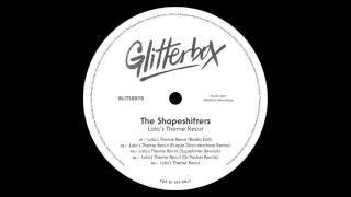 The Shapeshifters 'Lola's Theme Recut' (Superlover Rework)