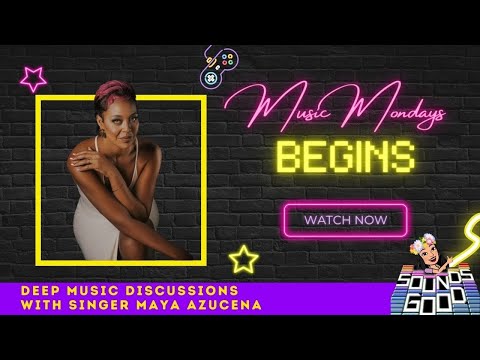 Music Monday: Maya Azucena