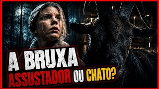 A BRUXA (2015) RESUMO E ANÁLISE DO PRIMEIRO FILME DE EGGERS 