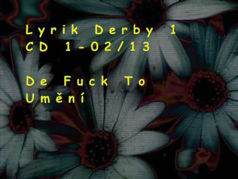 De Fuck To - Umění (DJ Cut Dem)