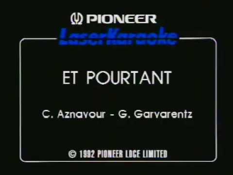 Et pourtant (Charles Aznavour) - Karaoke