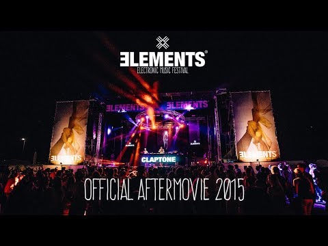 ELEMENTS FESTIVAL 2015 (Official Aftermovie)