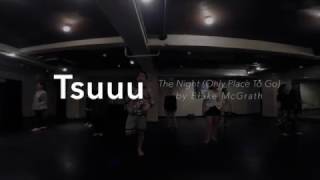 【DANCEWORKS】Tsuuu | Blake McGrath - The Night (Only Place To Go)