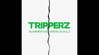 TRIPPERZ SUMMER ESSENTIALS VOL 2 (ft Linden D)