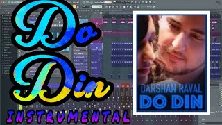 Do Din - Darshan Raval (Instrumental Remastered) || FLP || Debjit 0