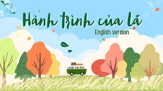 HÀNH TRÌNH CỦA LÁ - English version - Minh Cà Ri | Scots English