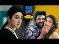 Bad Boy Karthik Movie Official Trailer Nagashaurya Vidhi Yadav Samuthirakani Naresh