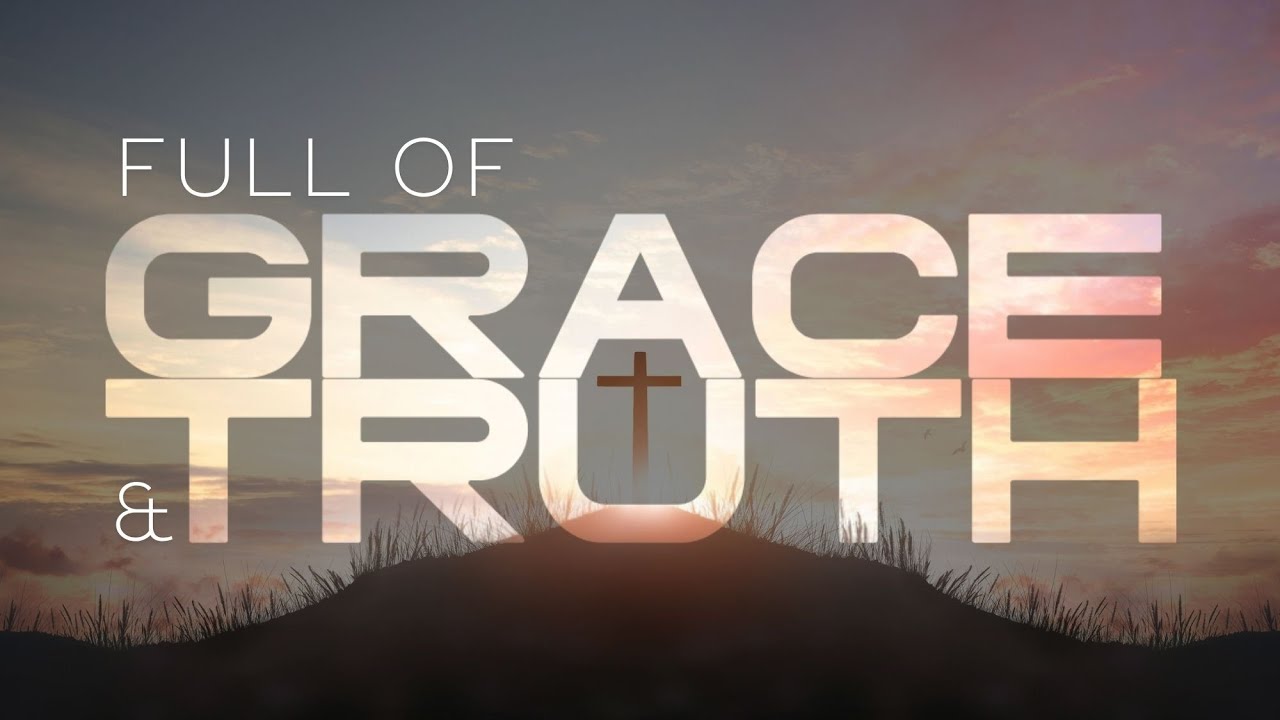 “Full Of Grace And Truth” Pastor Nathaniel Urshan |  Sunday Night