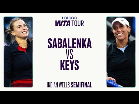 Indian Wells Semifinal - 2 | WTA