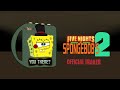 Five Nights At SpongeBob S Movie 2 Fan Made Trailer Animation FNAF Inspired