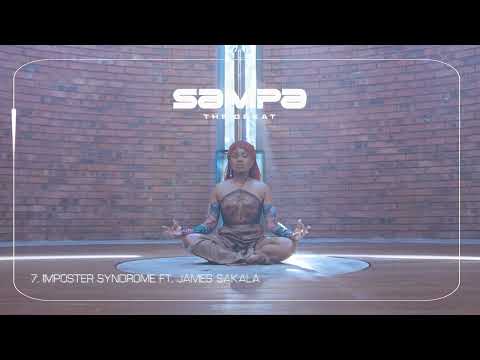 Sampa The Great - Imposter Syndrome ft. James Sakala [Audio]