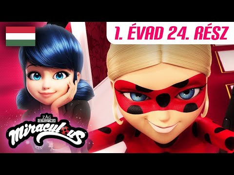 🐞 ANTICA – Teljes rész 🇭🇺 | MAGYARUL | 1. évad 24. rész | Miraculous: Katica és Fekete Macska