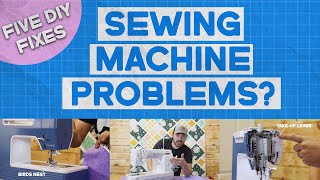 Sewing Machine Problem?  5 DIY Fixes!