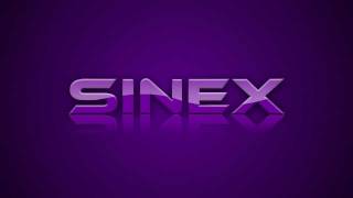 Sinex Intro