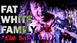 Club Serf presents FAT WHITE FAMILY Live at The Windmill
