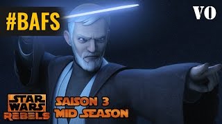 Star Wars : Rebels – Mid Season 3 – Trailer VO - 2016