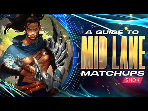 WIN ALL YOUR LANES - A GUIDE TO MATCHUPS
