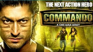 Commandofull blockbuster moviesVidyut Jamwal new r