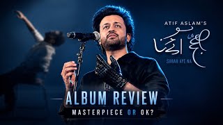 Download lagu SUBAH AYE NA | Full Album Honest Review | Atif Aslam mp3 Download lagu SUBAH AYE NA | Full Album Honest Review | Atif Aslam mp3