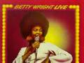 Betty Wright - You Can´t See For Lookin´