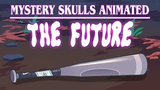 The Future ~ Mystery Skulls (Sub Español) - HD