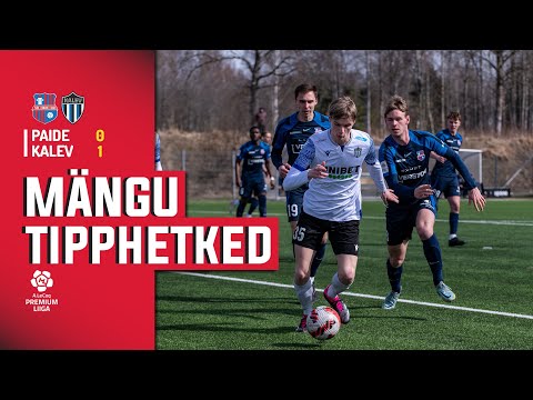 Paide Linnameeskond - JK Tallinna Kalev I 0:1 I Premium liiga 7. Voor I 2023