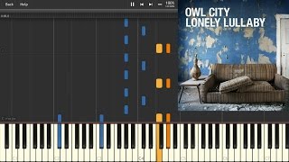 Owl City - Lonely Lullaby (Piano Tutorial Synthesia)