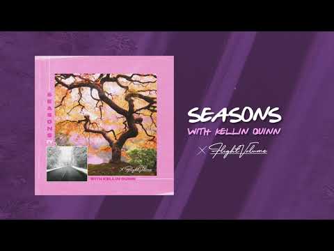 Flight Volume X Kellin Quinn - Seasons [Official Audio]