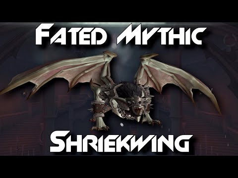 Fated Mythic Shriekwing (No Lantern Strat) vs. Bloodbath and Beyond