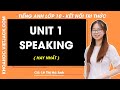 Tiếng Anh lớp 10 Unit 1: Family Life - Speaking trang 12 Global success