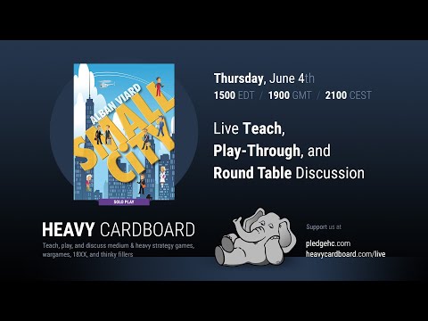Small City Solo Teaching, Play-through, & Round table by Heavy Cardboard
