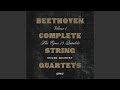String Quartet No. 6 in B-Flat Major, Op. 18 No. 6: IV. La malinconia. Adagio - V. Allegretto...