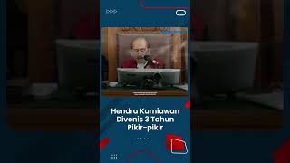 Kasus Obstruction of Justice, Hendra Kurniawan Divonis 3 Tahun Penjara Sesuai Tuntutan JPU