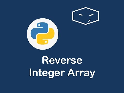 Learn reverse int array in python - Mind Luster