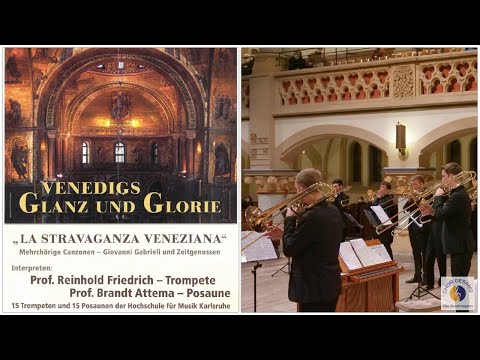 "La Stravaganza Veneziana" | Blechbläser der Hochschule für Musik Karlsruhe (Reinhold Friedrich)