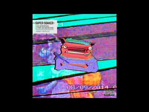 Duckwrth x The Kickdrums - "Super Soaker" OFFICIAL VERSION
