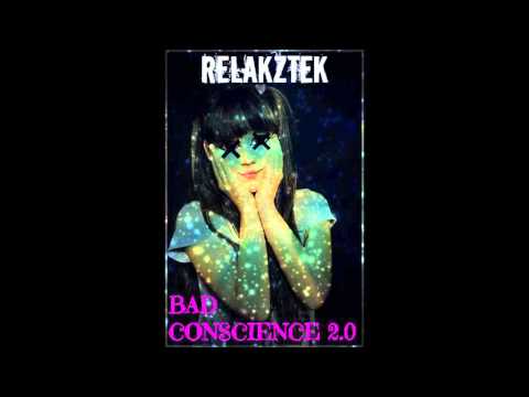 Relakztek - Bad Conscience 2.0 (2015)