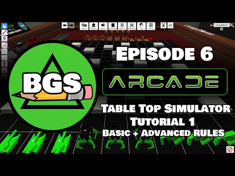 ARCADE in TTS Tutorial - Basic and Advanced Rules - by BGS