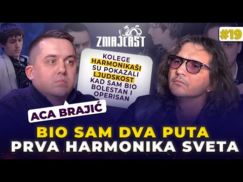 Aca Brajić | "Bio sam dva puta PRVA HARMONIKA SVETA" | ZMAJCAST #19