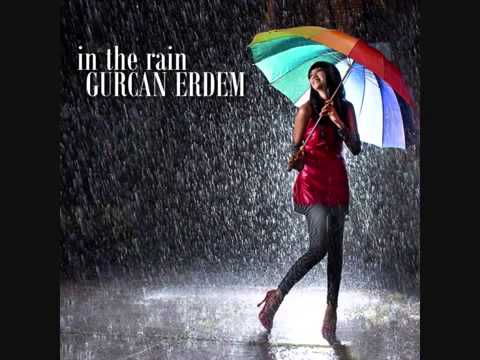 Gurcan Erdem   In The Rain Italo Disco 2008
