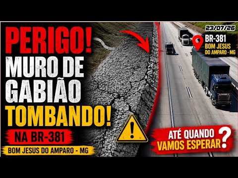 [BR 381] em BOM JESUS do AMPARO,  MURO de GABIÃO VAI CAIR NA RODOVIA, TRAGÉDIA ANUNCIADA. 23/07/26