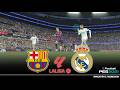 Barcelona vs Real Madrid La Liga 26/27 Full Match - Video Game Simulation Pes 2021
