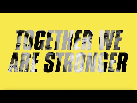 Together We Are Stronger - Ft. KT Tunstall, Lolo, Nikki Vianna & Devyn De Loera -  Performance Video
