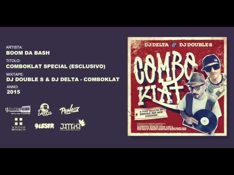 Boom Da Bash - ComboKlat Special (Esclusivo) // DJ Double S & DJ Delta - ComboKlat Mixtape
