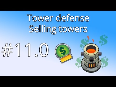 11.0 Unity Tower defense tutorial - Selling towers