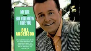 Bill Anderson -- Apologize