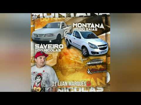 Cd Saveiro do Nicolas e Montana do Gaias Dj Luan Marques