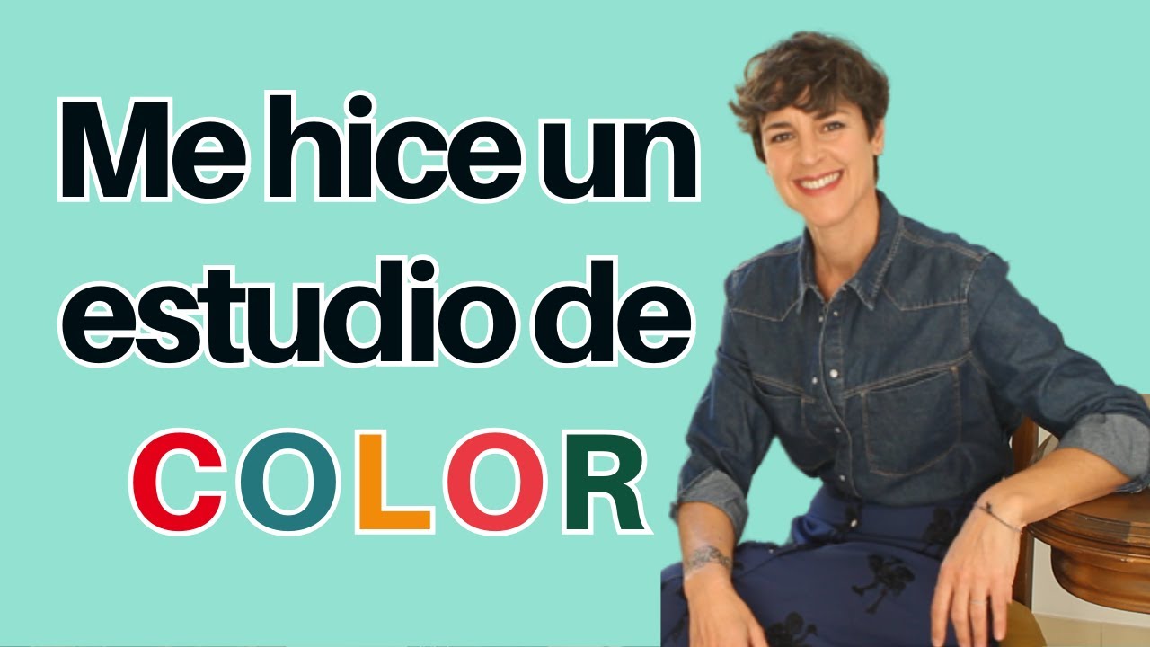 Me hice un estudio de color /Estilo con Beatriz